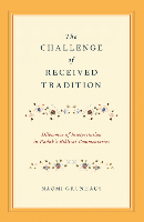 The Challenge of Received Tradition: Dilemmas of Interpretation in Radak’s Biblical Commentaries.