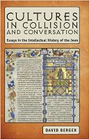 Cultures in Collision and Conversation: Essays in the Intellectual History of the Jews 