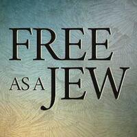 Free as a Jew