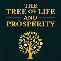 The Tree of Life and Prosperity
