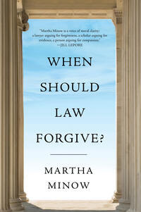 When Should Law Forgive
