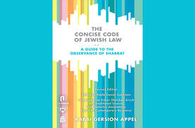 The Concise Code of Jewish Law : A Guide to the Observance of Shabbat