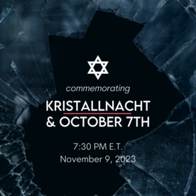 Kristallnacht and Oct 7 commemoration